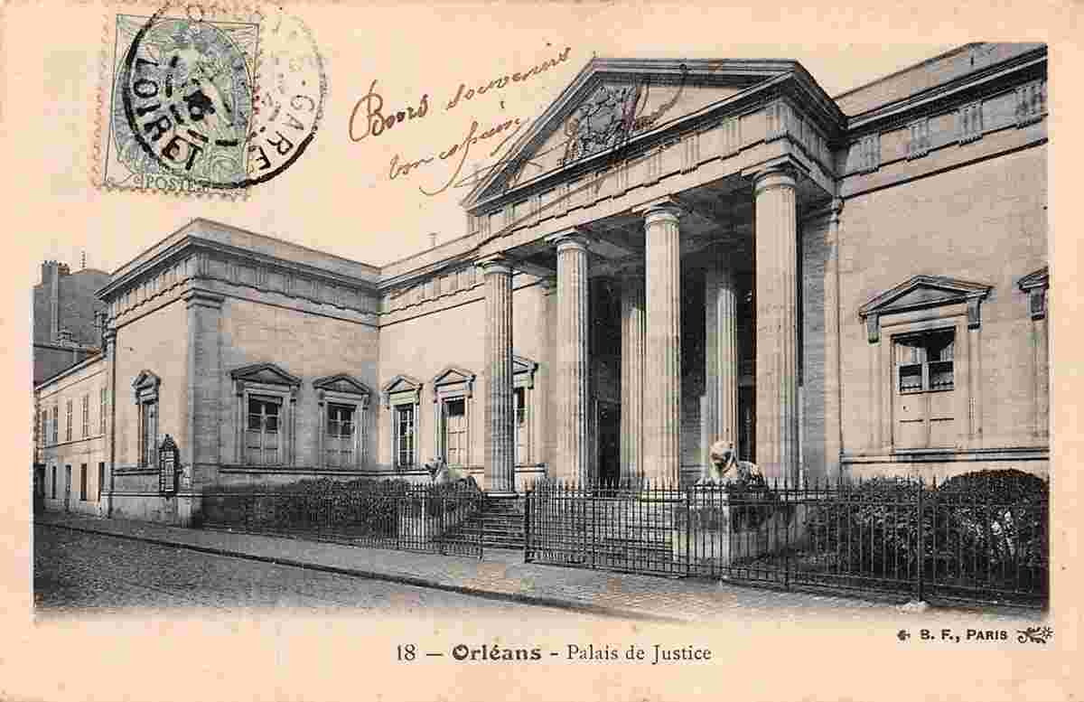 Orléans. La Palais de Justice, 1906