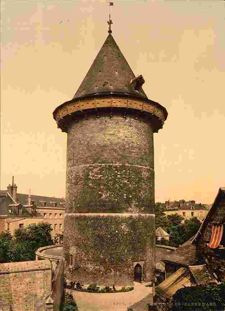 Rouen. Tour Jeanne-d'Arc - Joan of Arc's Tower, 1890