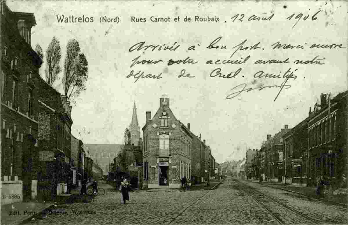 Wattrelos. Rues Carnot et de Roubaix (1906)