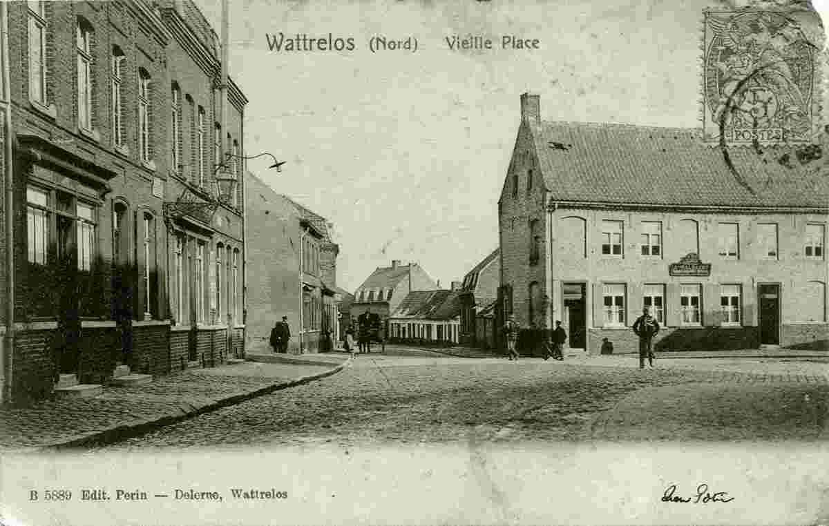 Wattrelos. Vieille Place - 1905